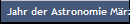 Jahr der Astronomie Mrz